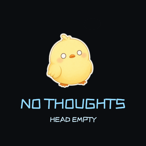meme_no_thoughts